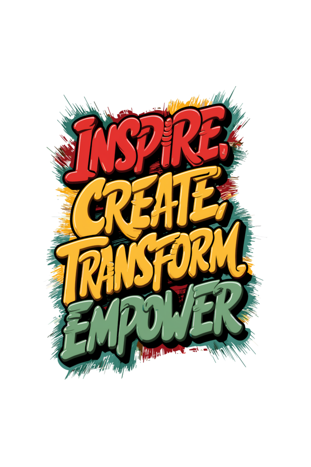 Inspire, Create, Transform, Empower T-Shirt