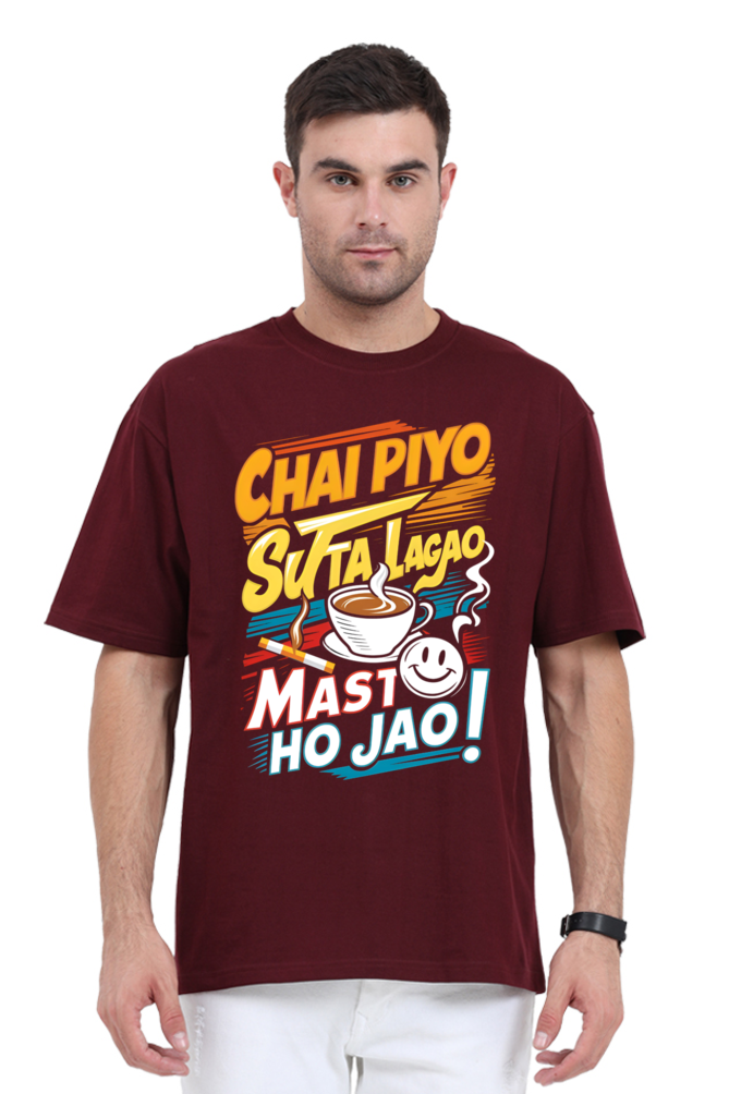 Chai Piyo Sutta Lagao Mast Ho Jao T-Shirt