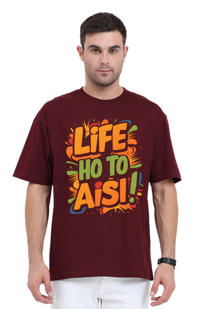 Life Ho To Aisi! T-Shirt