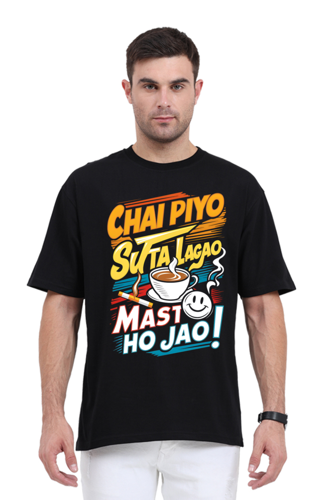 Chai Piyo Sutta Lagao Mast Ho Jao T-Shirt