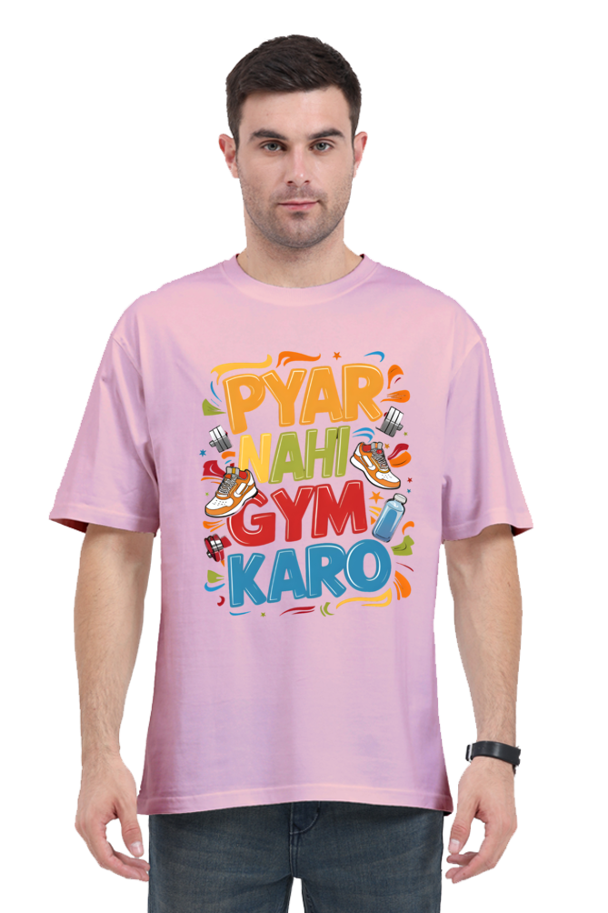 Pyar Nahi Gym Karo! T-Shirt