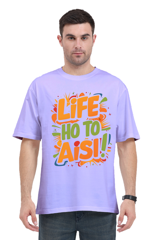 Life Ho To Aisi! T-Shirt