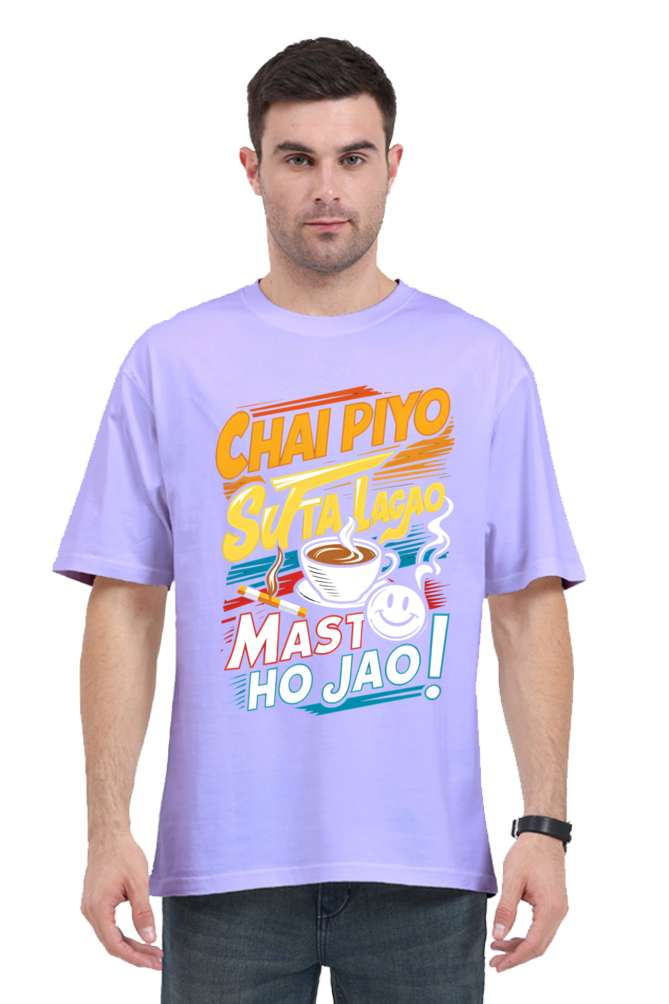 Chai Piyo Sutta Lagao Mast Ho Jao T-Shirt