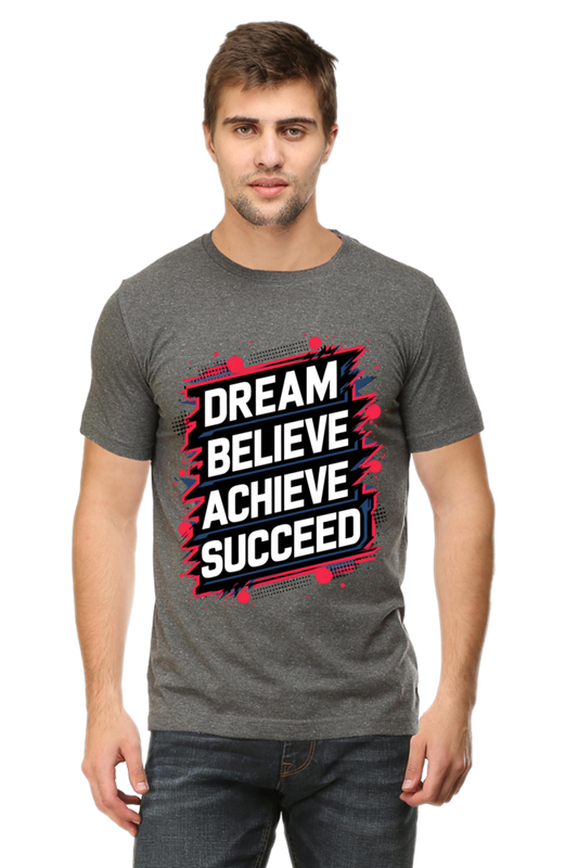 Dream, Believe, Achieve, Succeed T-Shirt